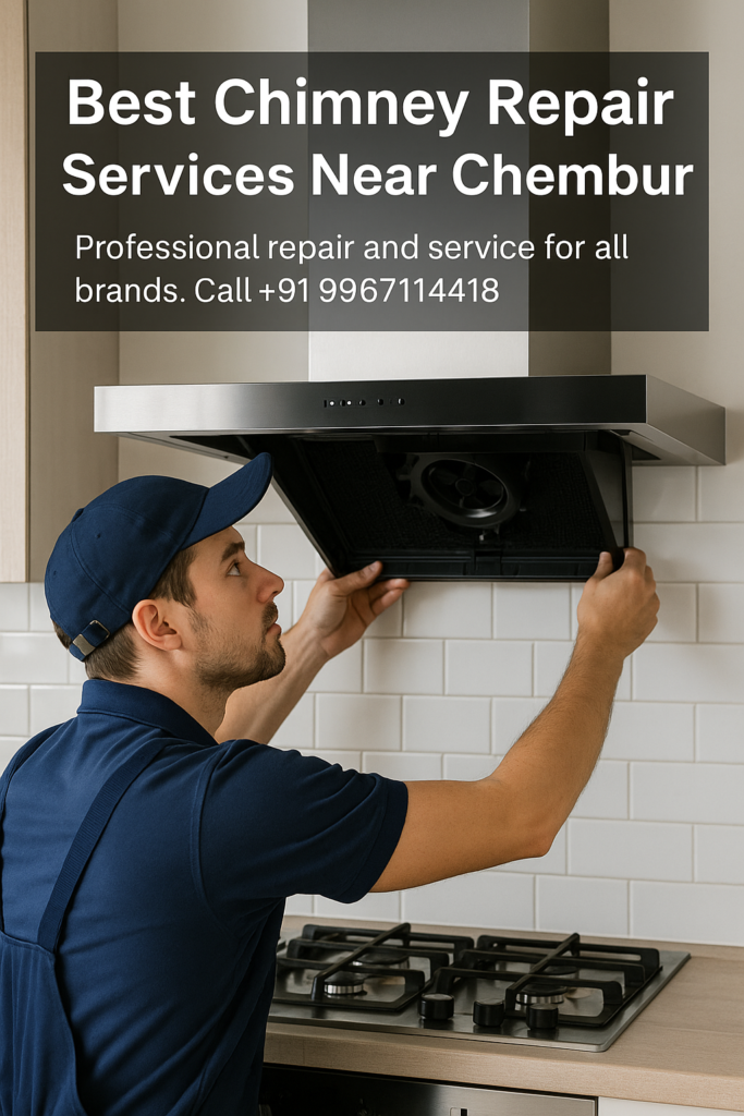 Technician repairing a kitchen chimney in a Chembur home, inspecting filters and motor for proper suction.